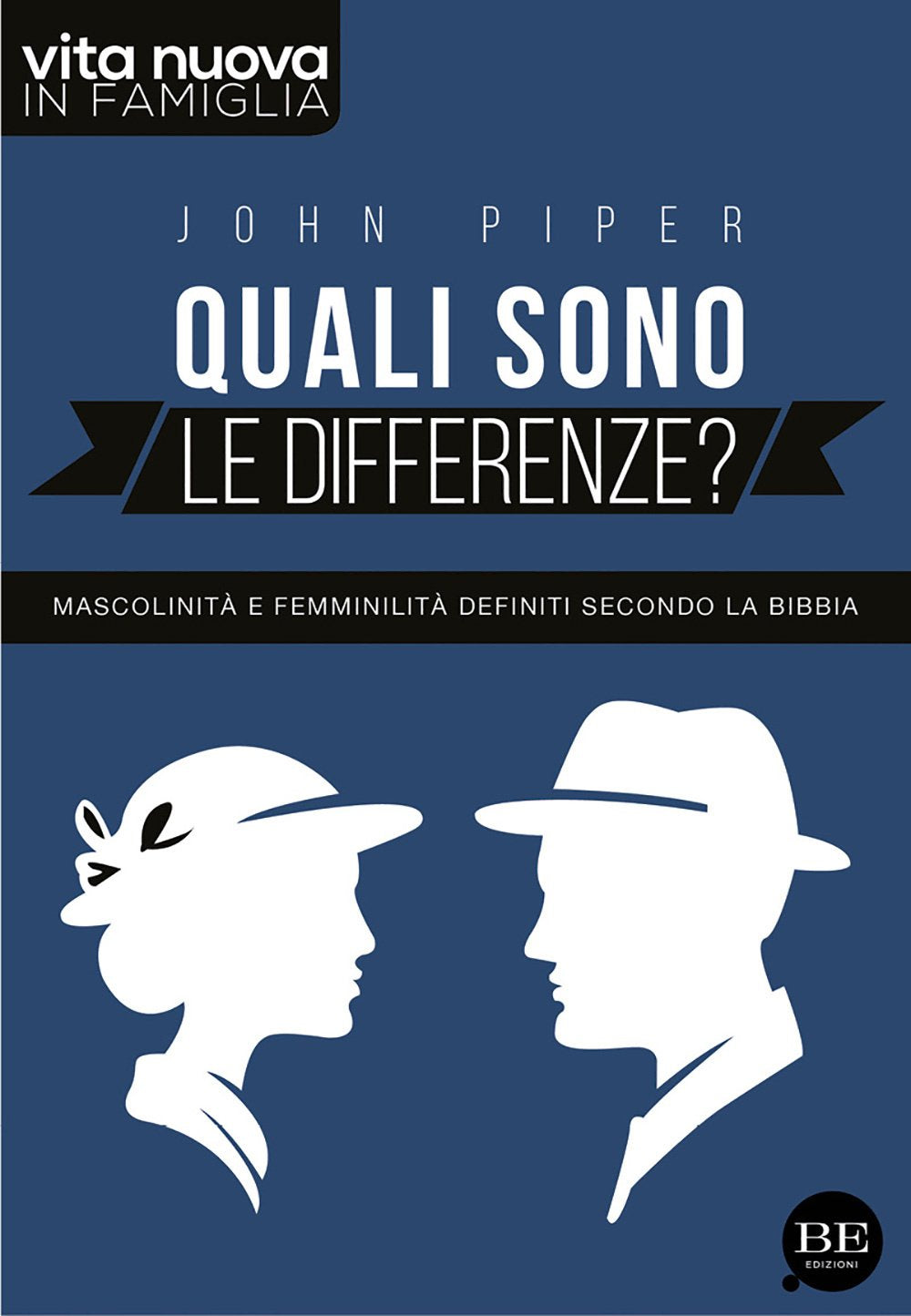 Quali sono le differenze? Mascolinità e femminilità definiti secondo la Bibbia book