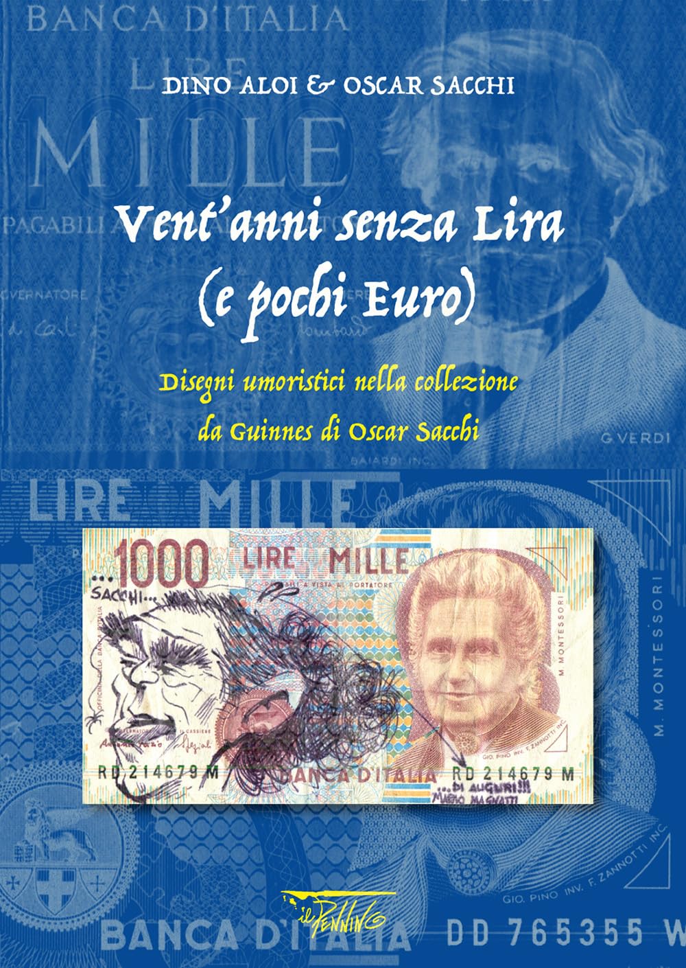 Vent'anni senza lira (e pochi euro). Disegni umoristici nella collezione da Guinnes di Oscar Sacchi book