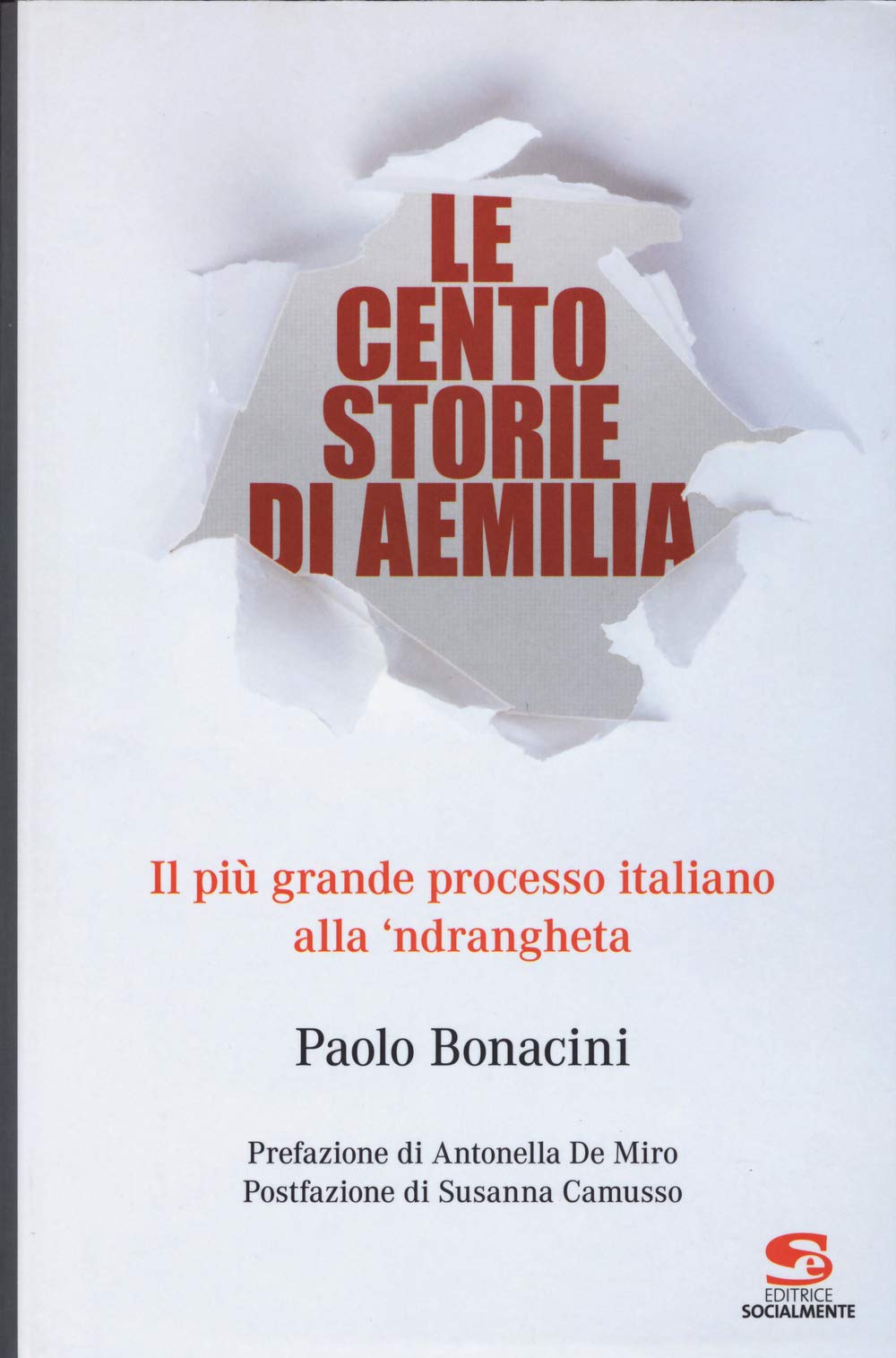 Le cento storie di Aemilia. Il più grande processo italiano alla 'ndrangheta book