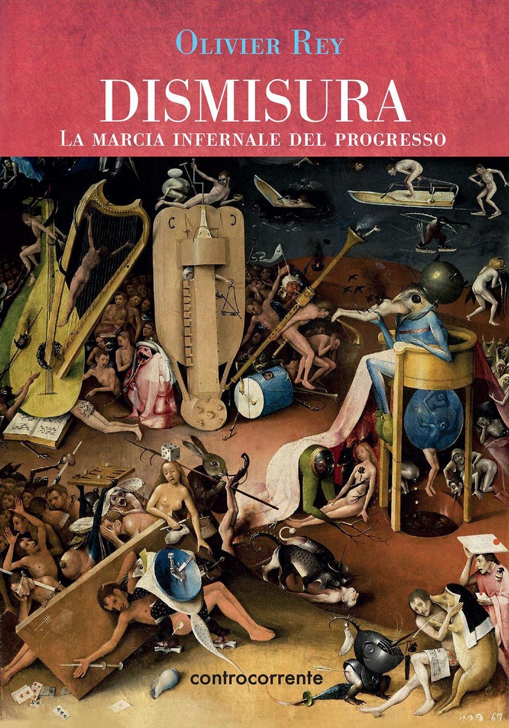 Dismisura. La marcia infernale del progresso book