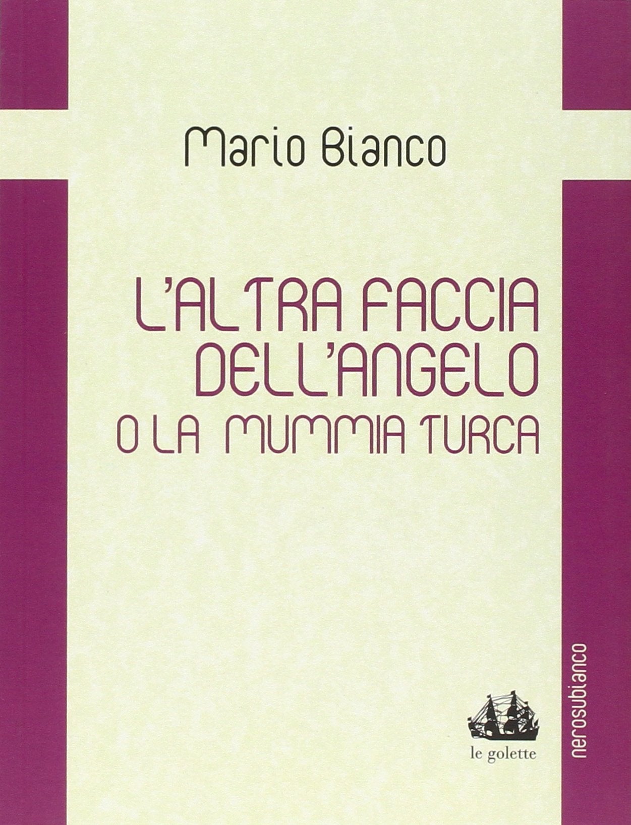 L' altra faccia dell'angelo o la mummia turca book