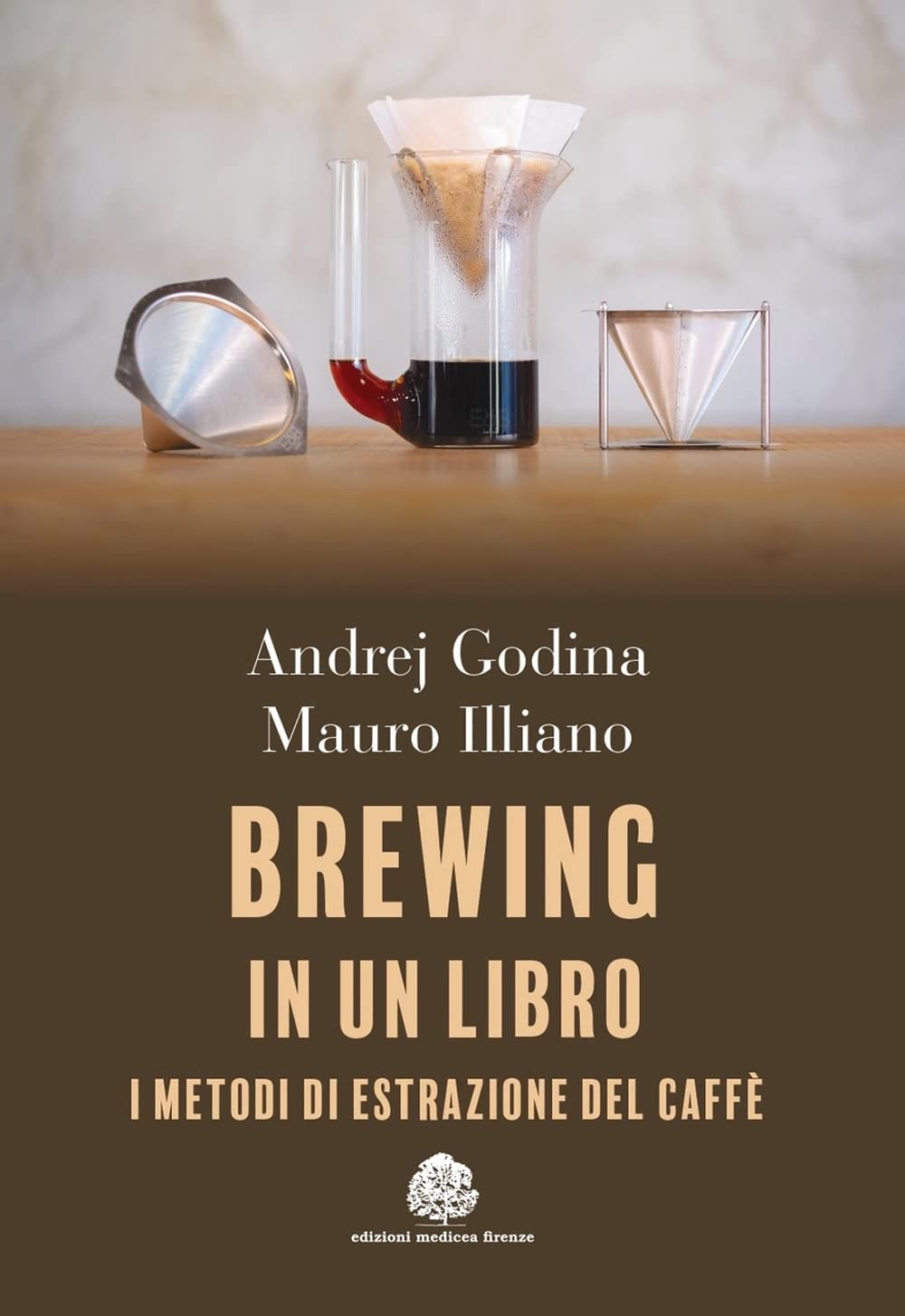 Brewing in un libro. I metodi di estrazione del caffè book