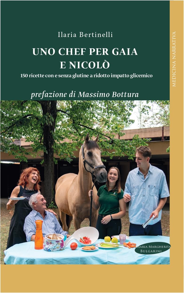 Uno chef per Gaia e Nicolò. 150 ricette con e senza glutine a ridotto impatto glicemico book