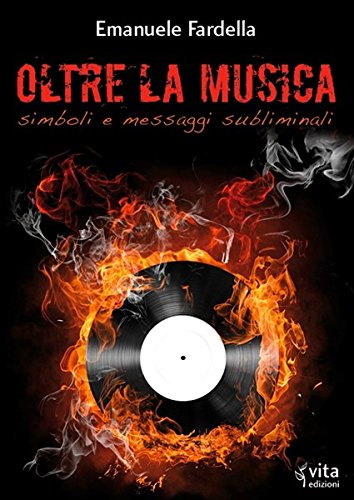 Oltre la musica. Simboli e messaggi subliminali book