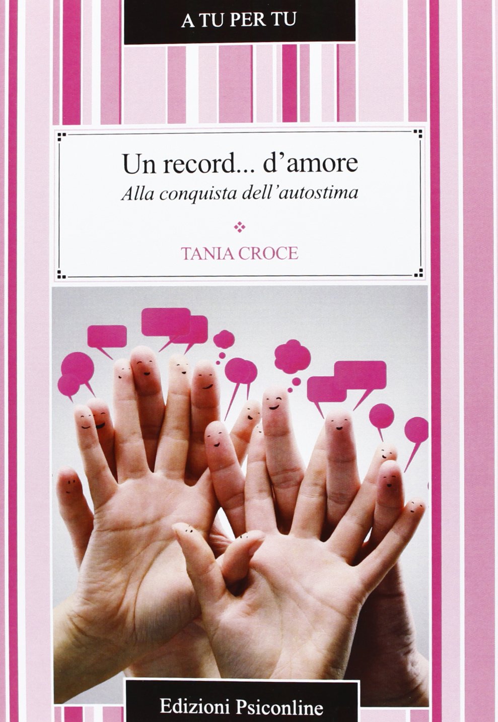Un record... d'amore. Alla conquista dell'autostima book