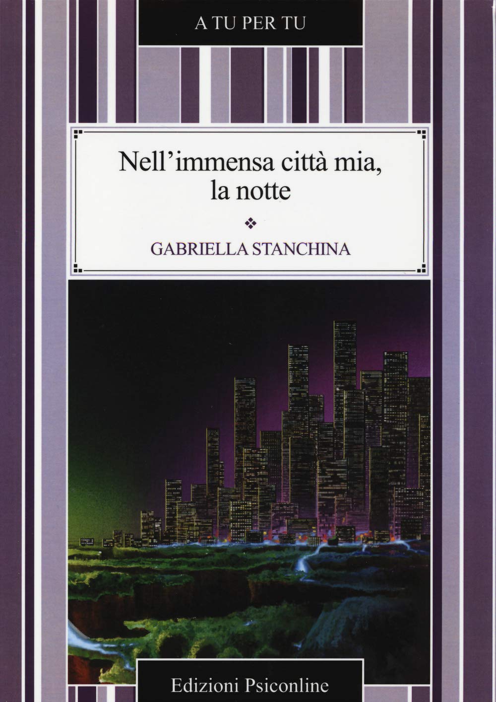 Nell'immensa città mia, la notte book