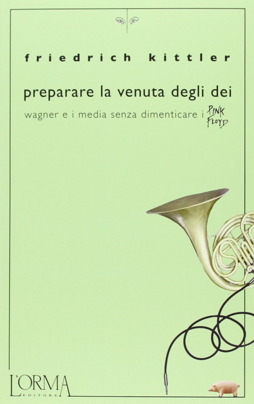 Preparare la venuta degli dei. Wagner e i media senza dimenticare i Pink Floyd book