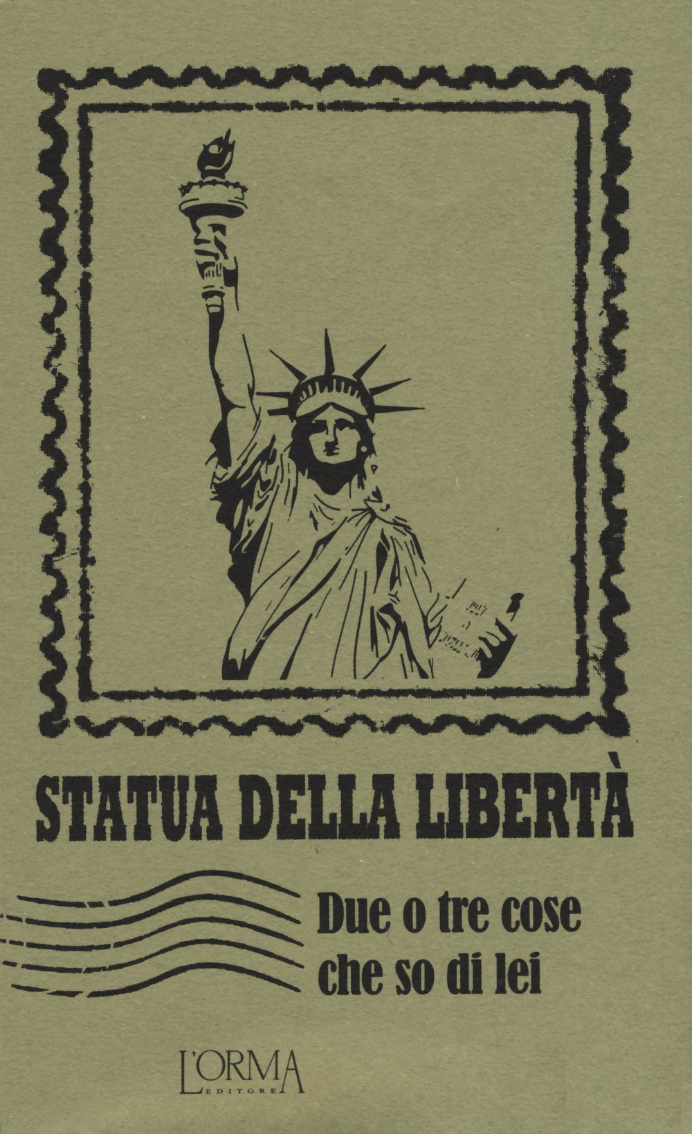 Statua della libertà. Due o tre cose che so di lei book