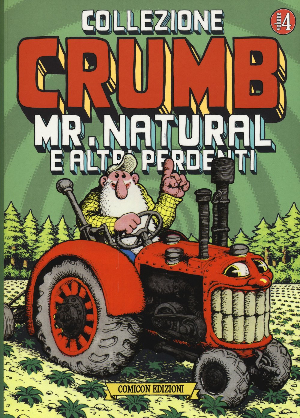 Collezione Crumb. Mr. Natural e altri perdenti (Vol. 4) book
