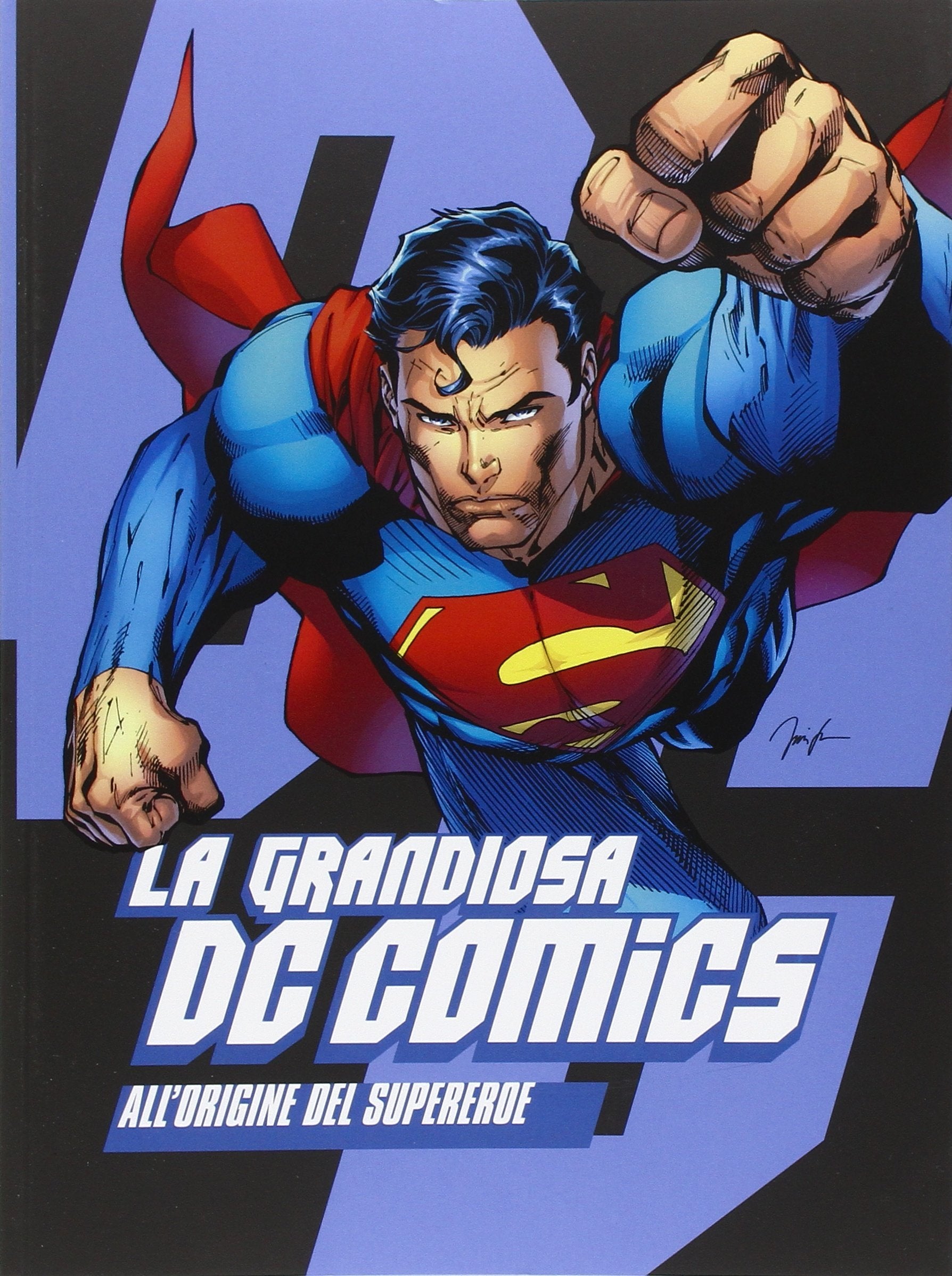 La grandiosa DC Comics. All'origine del supereroe. Ediz. illustrata (Libri di Comicon) Film, Art & Culture