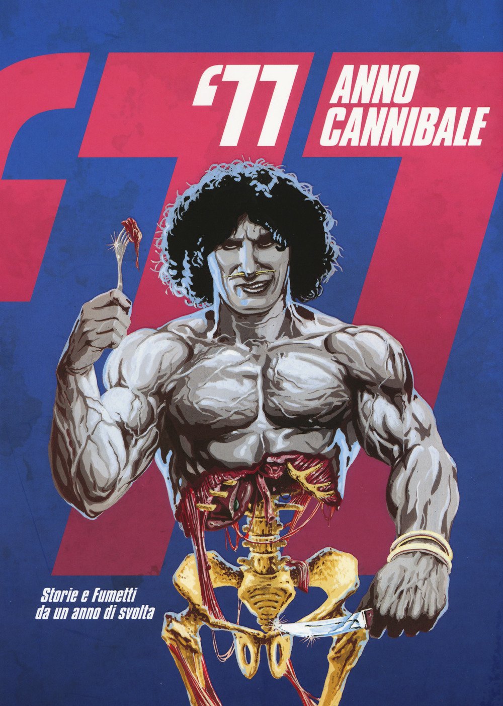 '77 anno cannibale. Storie e fumetti da un anno di svolta book
