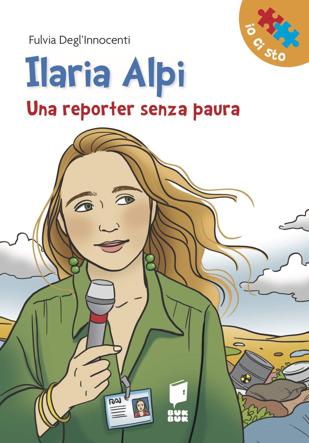 Ilaria Alpi. Una reporter senza paura 4-6 years