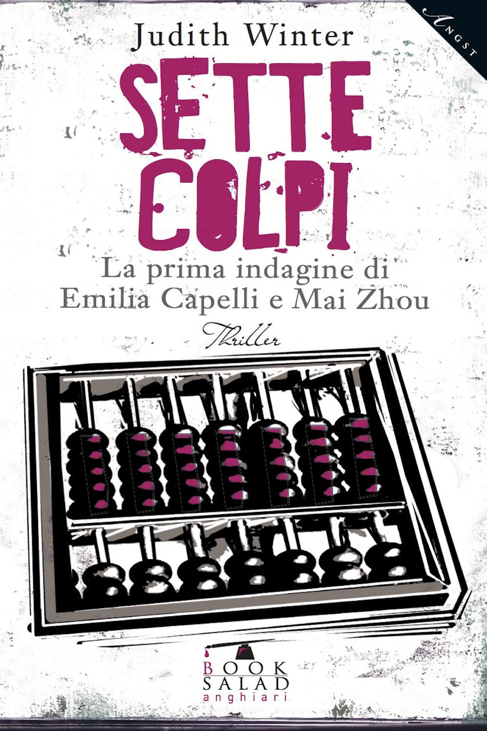 Sette colpi. La prima indagine di Emilia Capelli e Mai Zhou Contemporary literature