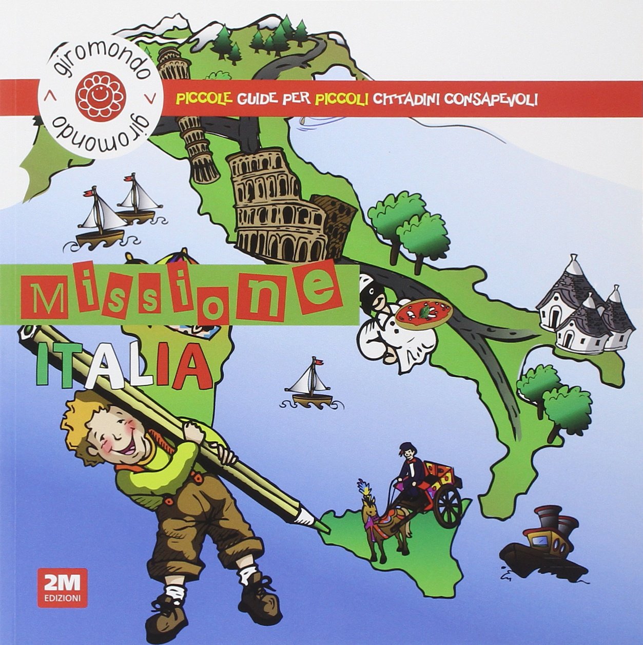 Missione Italia. Piccole guide per piccoli cittadini consapevoli. Con adesivi Non-fiction