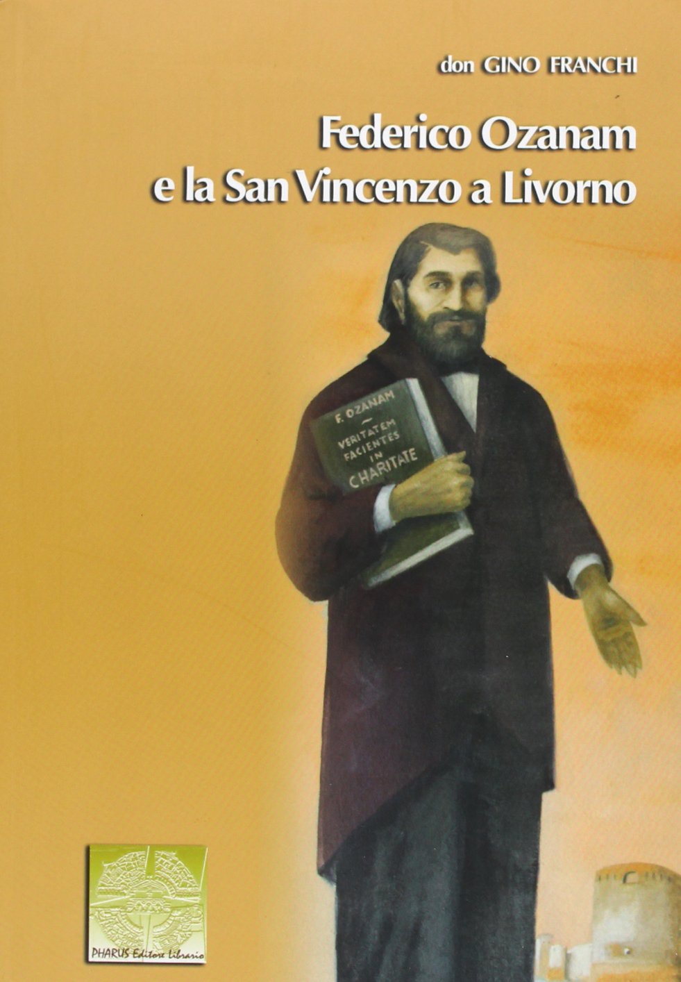 Federico Ozanam e la San Vincenzo a Livorno Politics & History