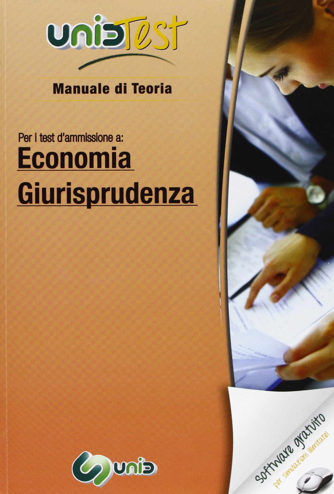 UnidTest 8. Manuale di teoria per i test di ammisione a: economia, giurisprudenza. Con software di simulazione book