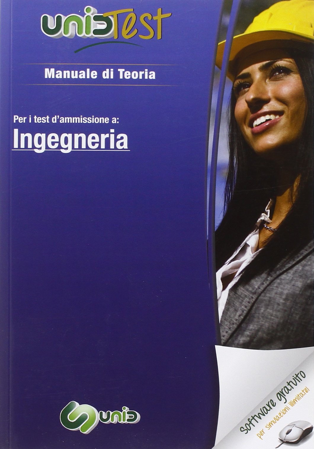 UnidTest 11. Manuale di teoria per i test di ammissione a ingegneria-Glossario per ingegneria. Con software di simulazione book