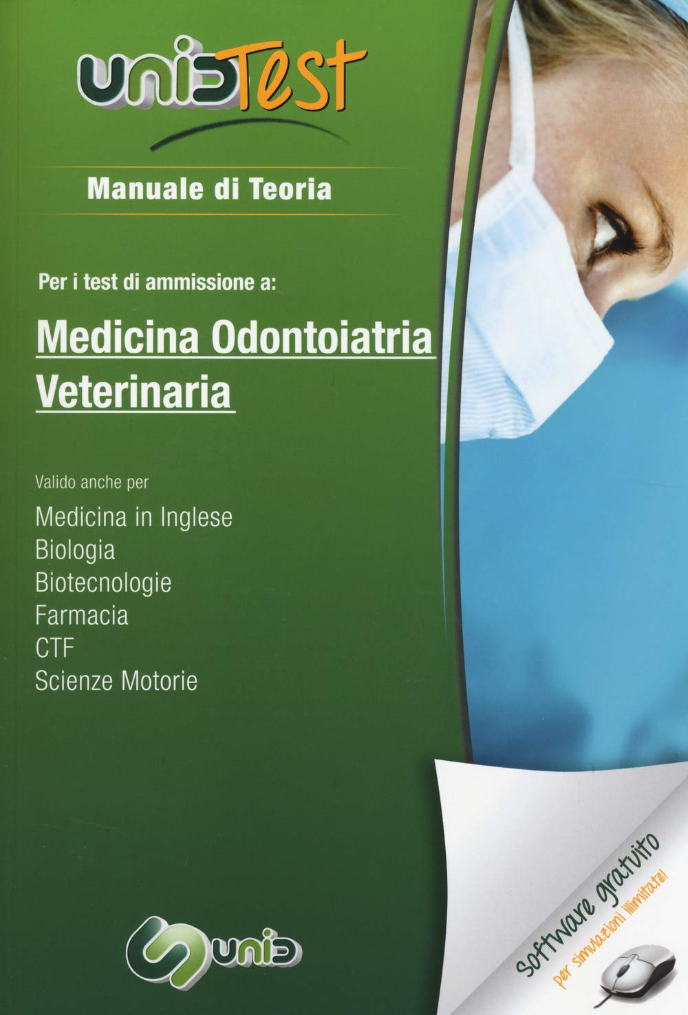 UnidTest 1. Manuale di teoria per i test di ammissione a medicina, odontoiatria e veterinaria. Con software di simulazione book