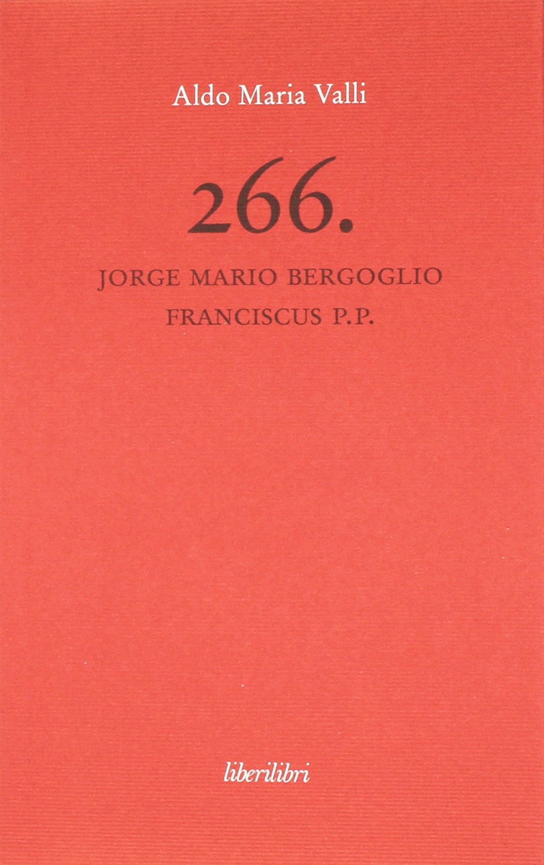 266. Jorge Mario Bergoglio Franciscus P.P. book