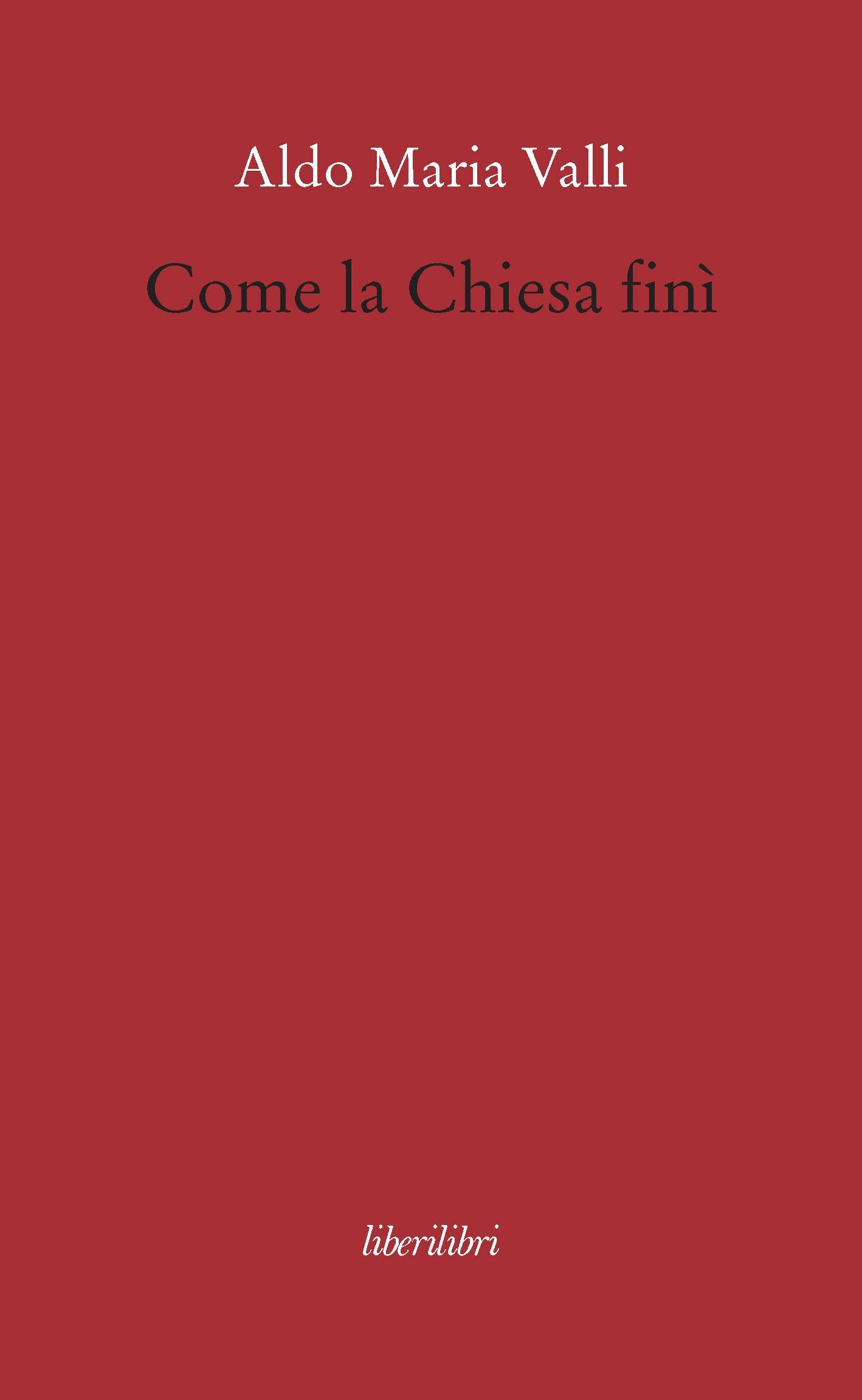 Come la Chiesa finì book