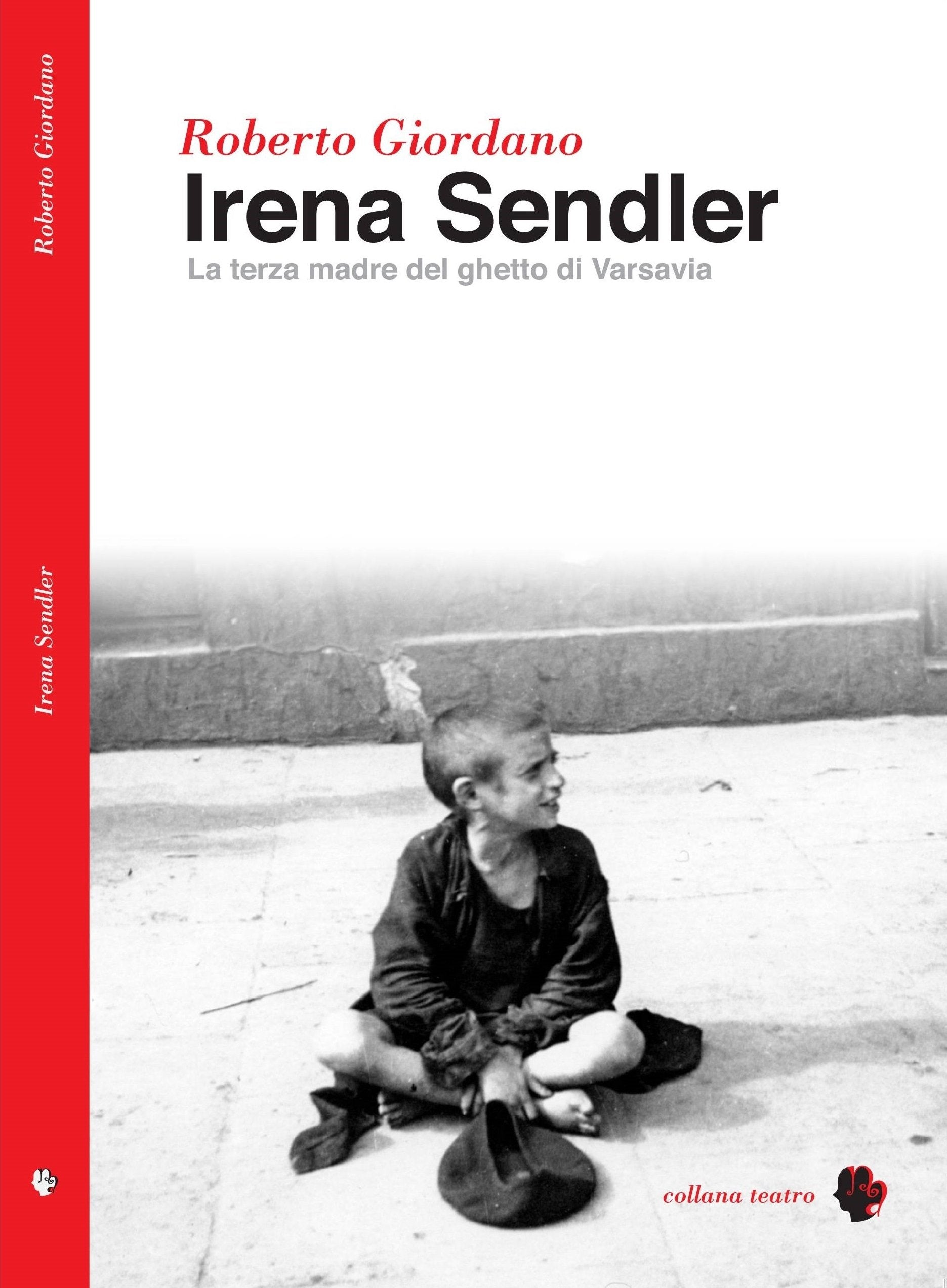 Irena Sendler. La terza madre del ghetto di Varsavia (Teatro) Drama