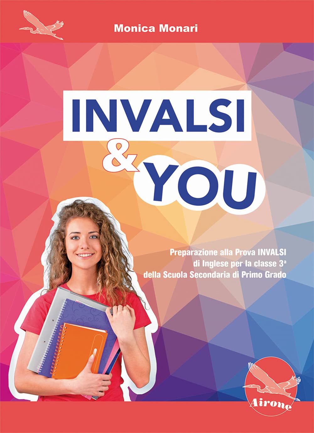 Invalsi & You. Preparazione alla Prova INVALSI di Inglese per la classe 3»ª della scuola secondaria di primo grado. Con CD-Audio book