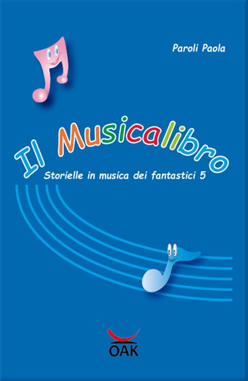 Il Musicalibro: Storielle in musica dei fantastici 5 book
