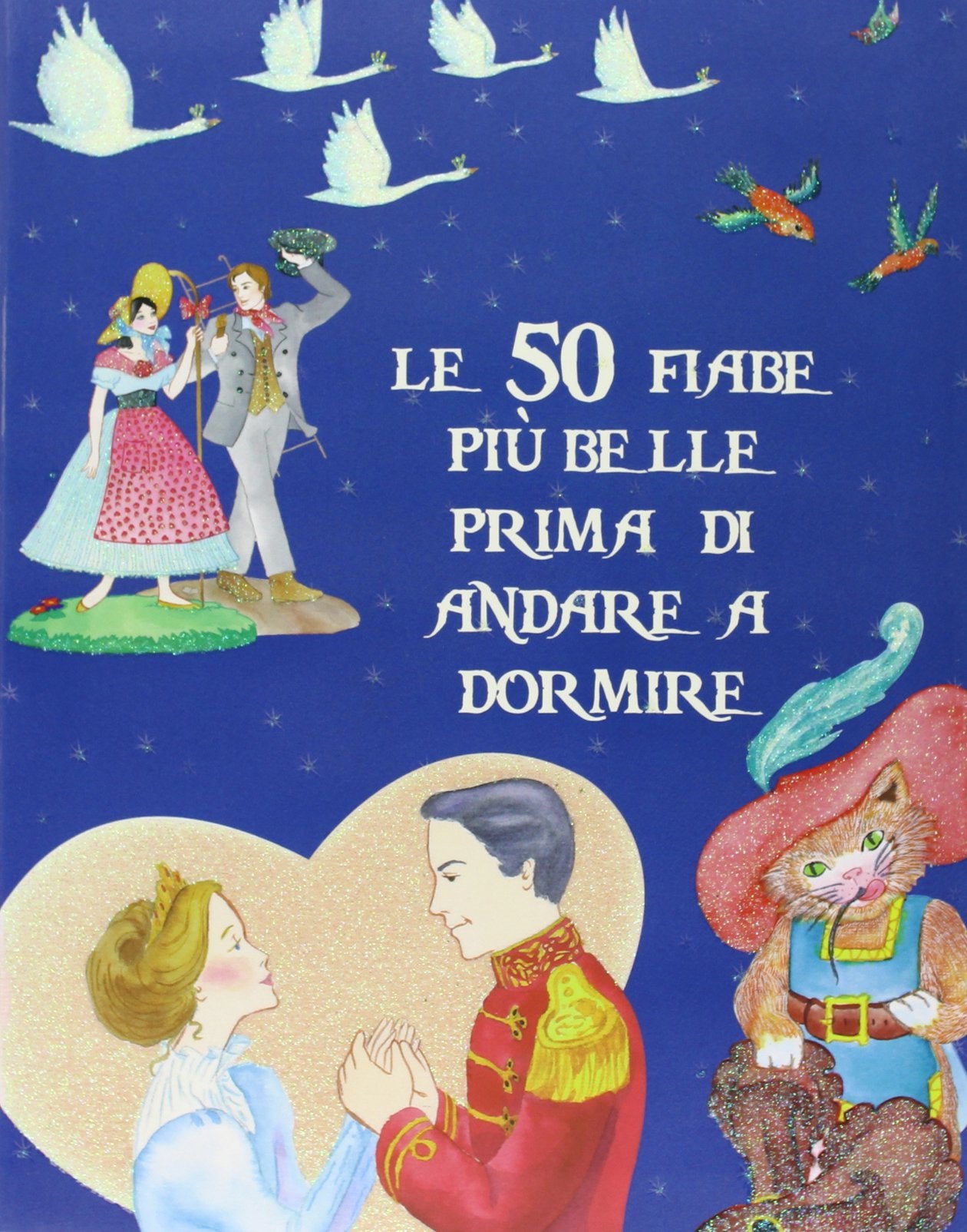 Le 50 fiabe più belle prima di andare a dormire. Ediz. illustrata book