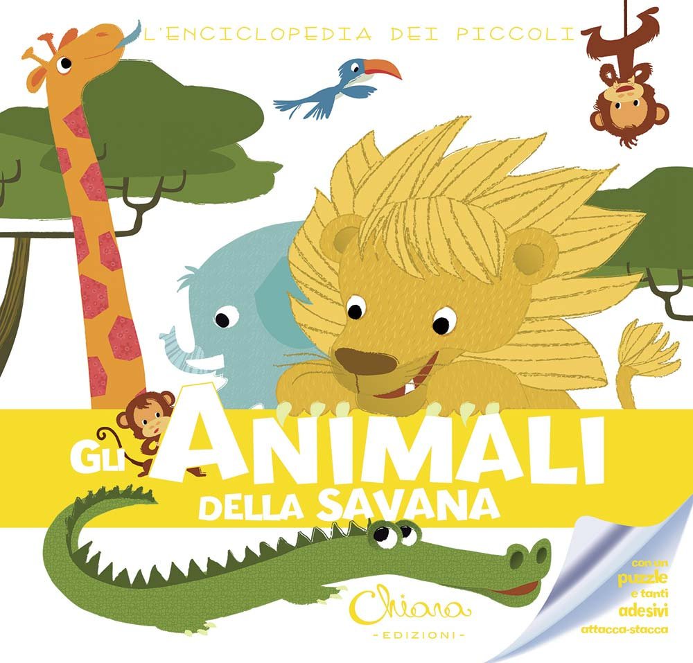 Gli animali della savana. L'enciclopedia dei piccoli. Con adesivi. Ediz. illustrata book