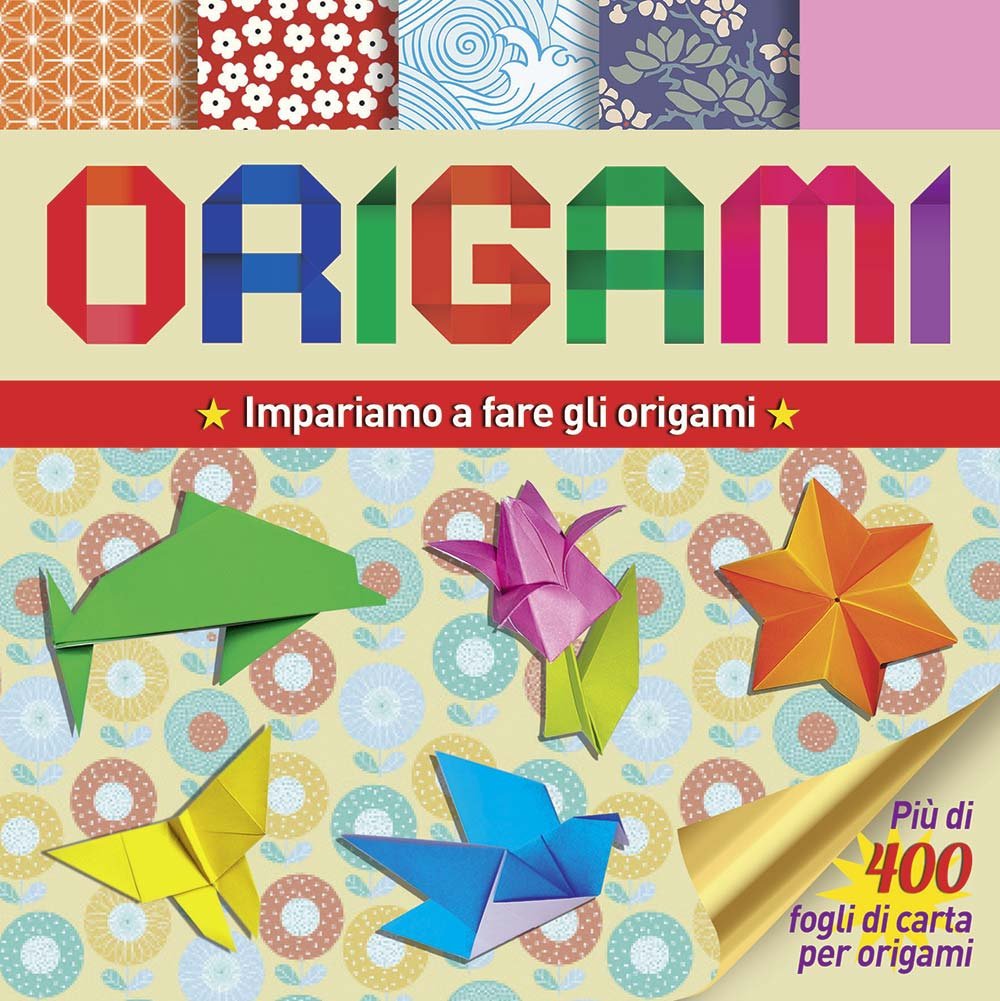 Origami. Impariamo a fare gli origami. Ediz. illustrata book