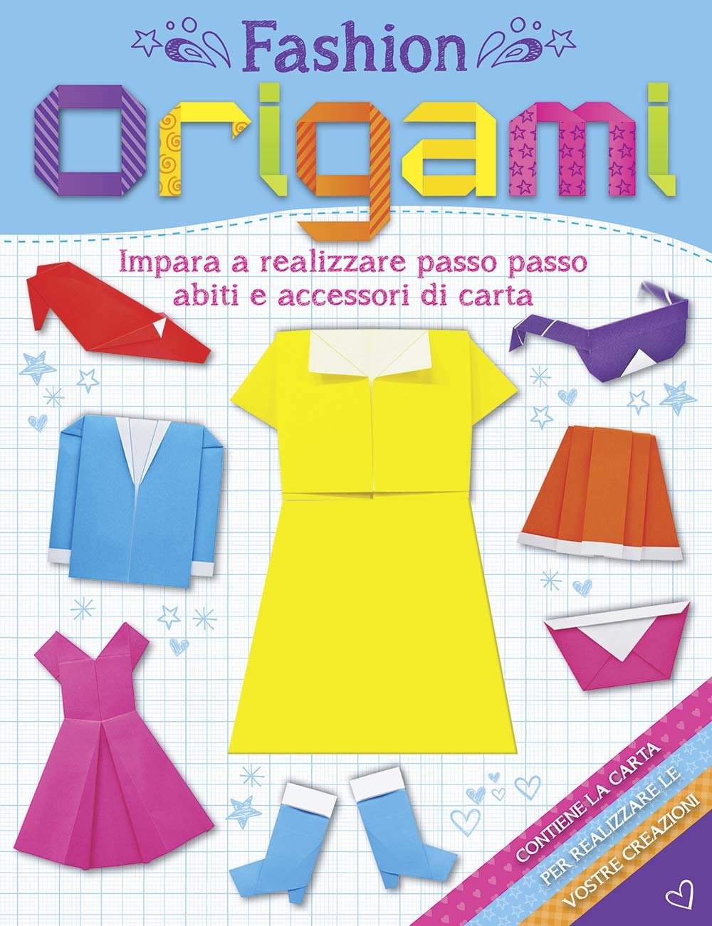 Fashion origami. Ediz. illustrata. Con gadget book