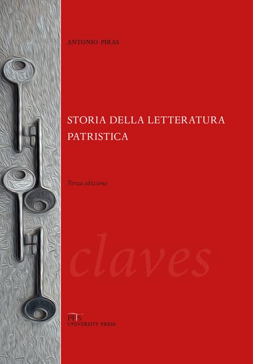 Storia della letteratura patristica. Dalle origini ad Agostino Contemporary literature