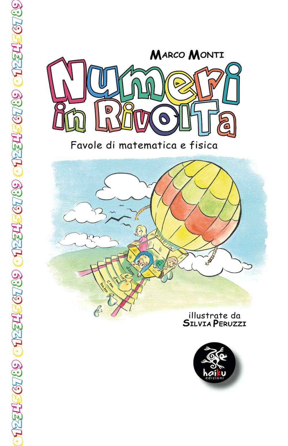 Numeri in rivolta. Favole di matematica e fisica book