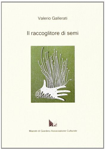 Il raccoglitore di semi book