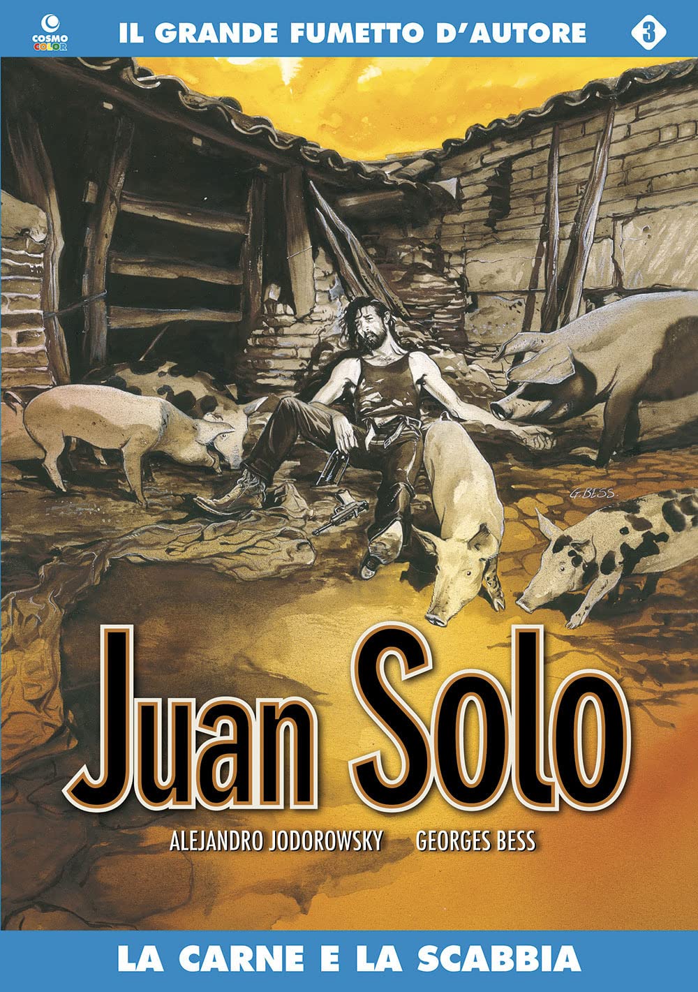 Bess, G: Carne e la scabbia. Juan Solo Manga
