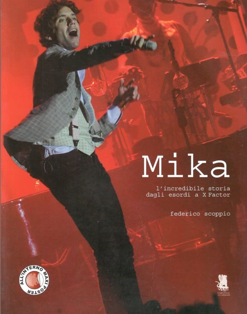Mika. L'incredibile storia dagli esordi a X-Factor Pop culture