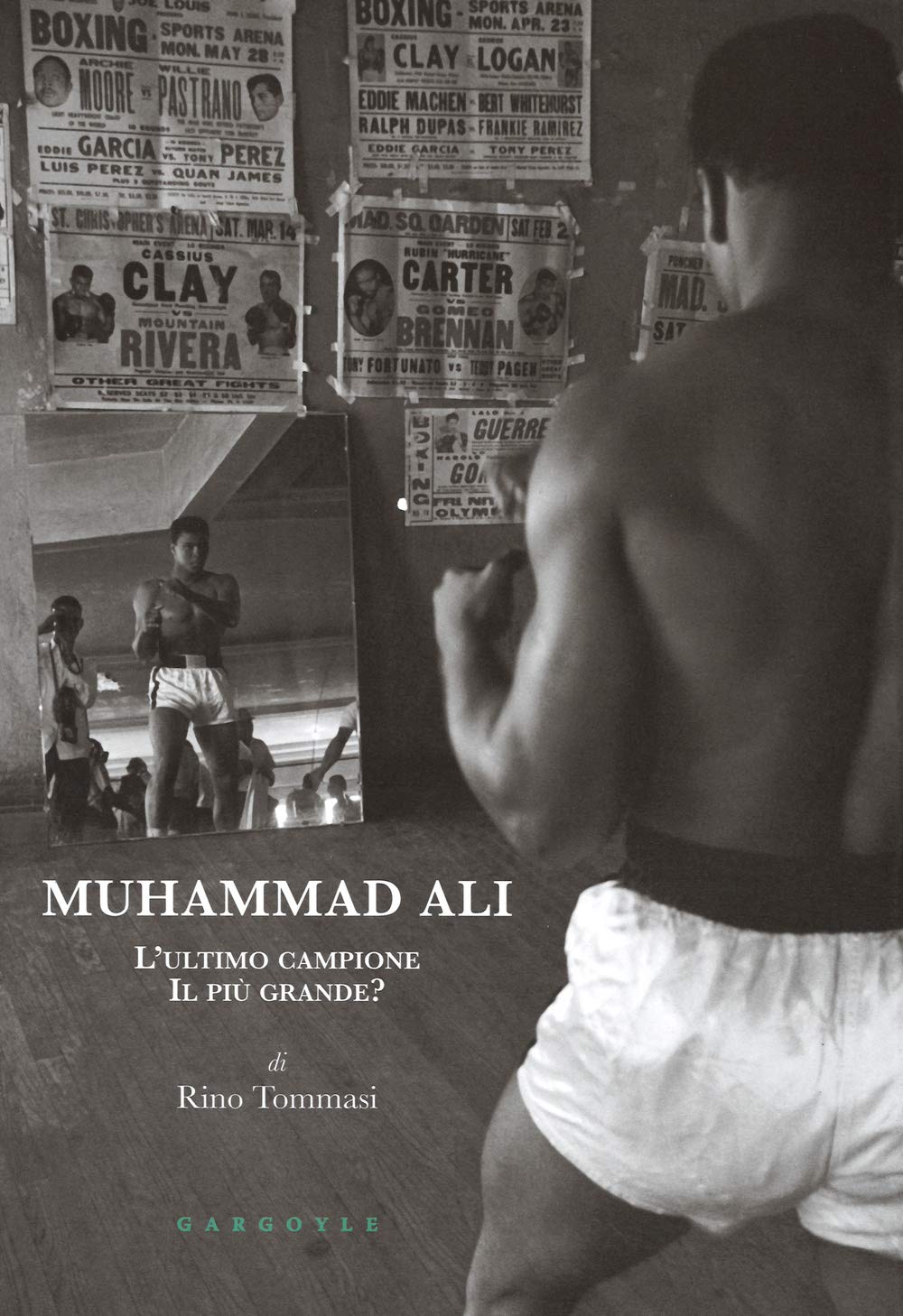 Muhammad Ali. L'ultimo campione, il più grande? Sports