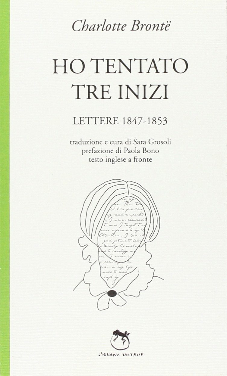 Ho tentato tre inizi. Lettere 1847-1853 book