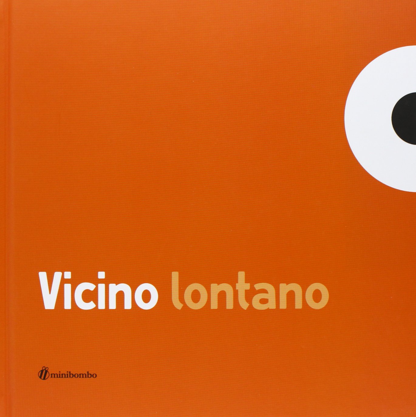 Vicino lontano. Ediz. illustrata book