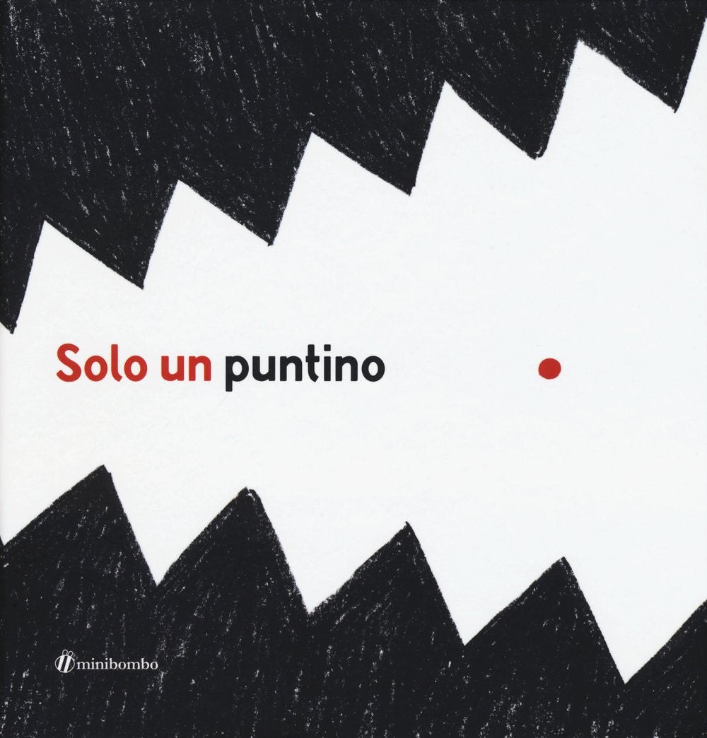 Solo un puntino. Ediz. illustrata book