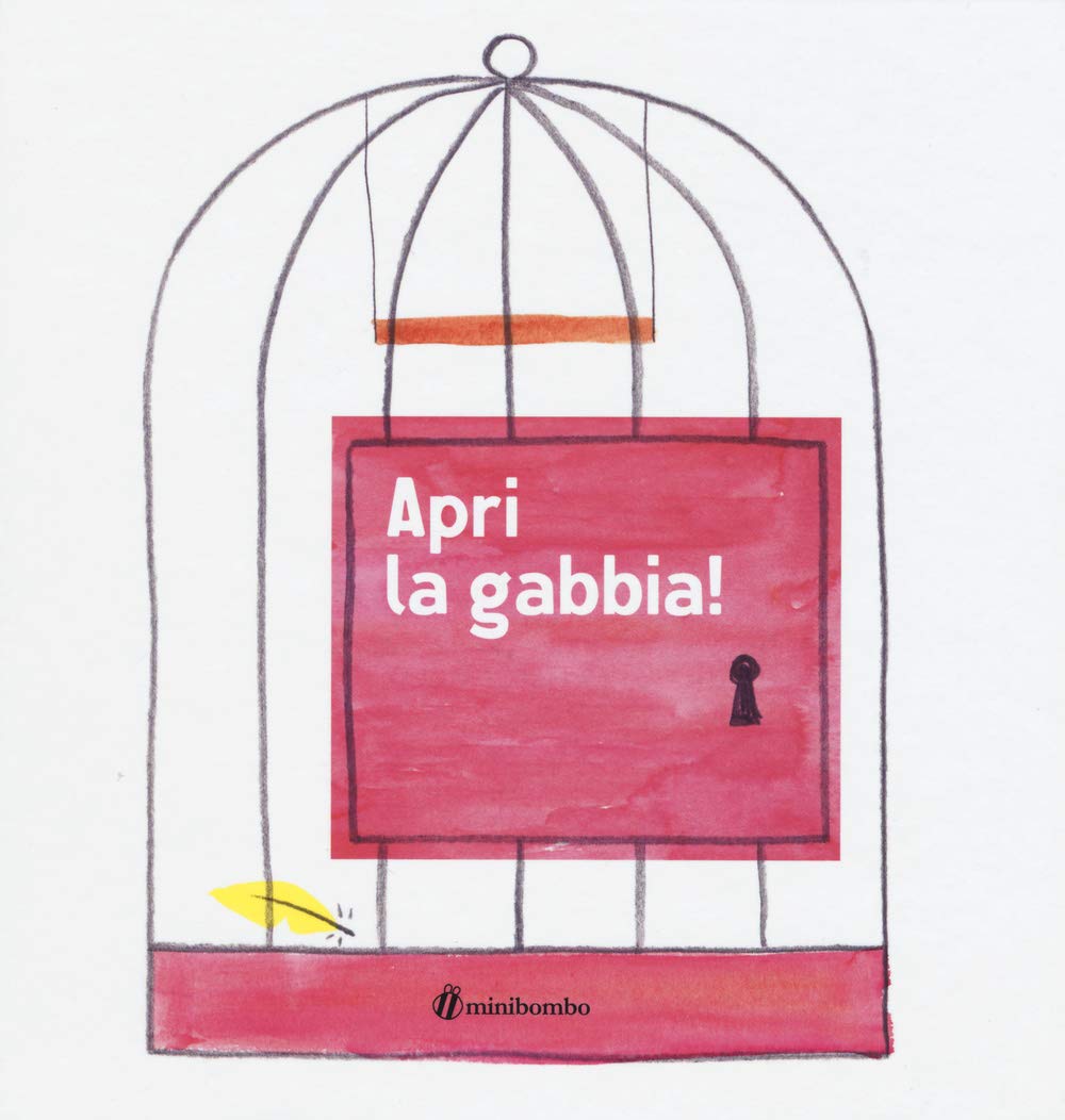 Apri la gabbia! Ediz. illustrata book