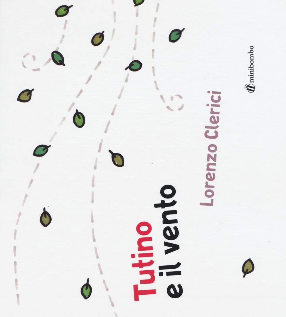 Tutino e il vento. Ediz. illustrata book
