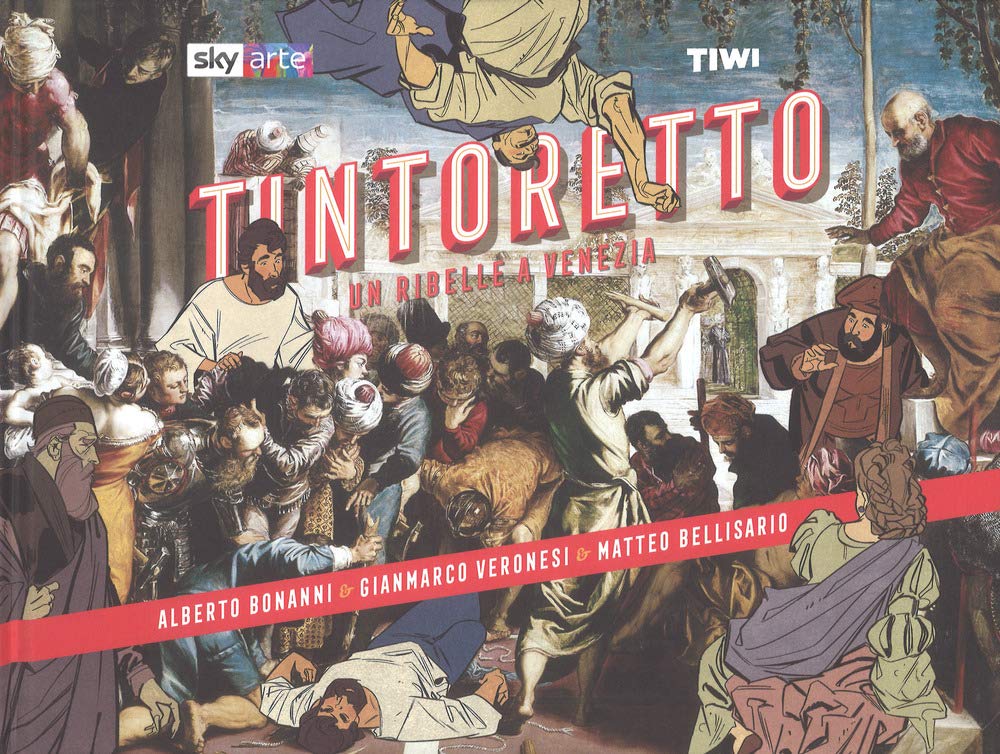 Tintoretto. Un ribelle a Venezia book