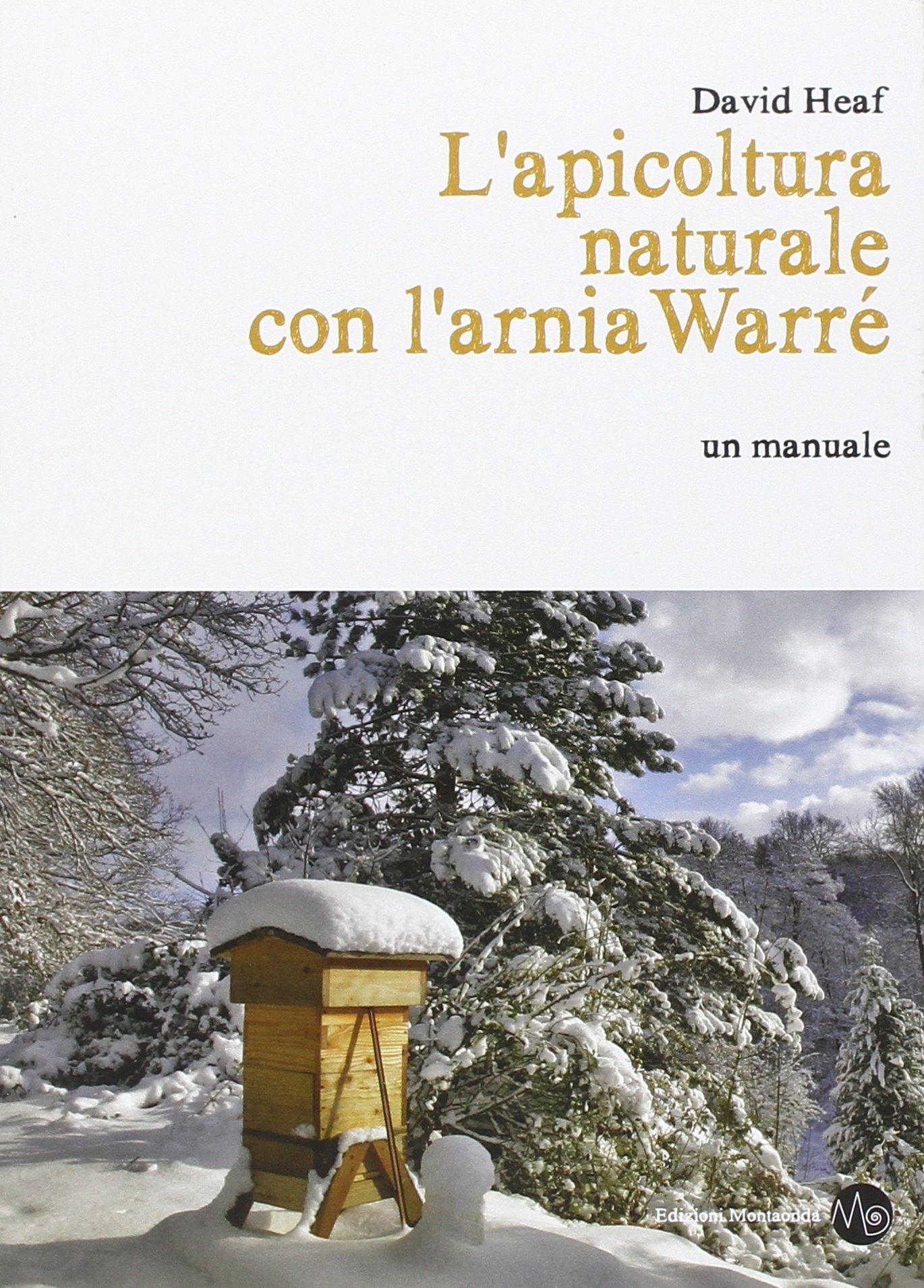 L'apicoltura naturale con l'arnia Warré book