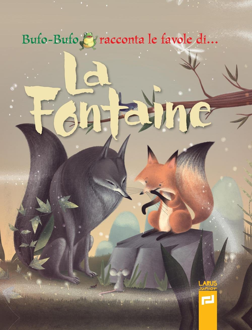 Bufo-Bufo racconta le favole di... La Fontaine book