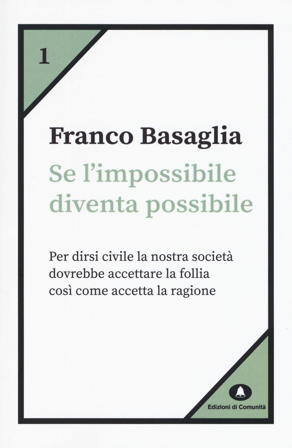 Se l'impossibile diventa possibile book