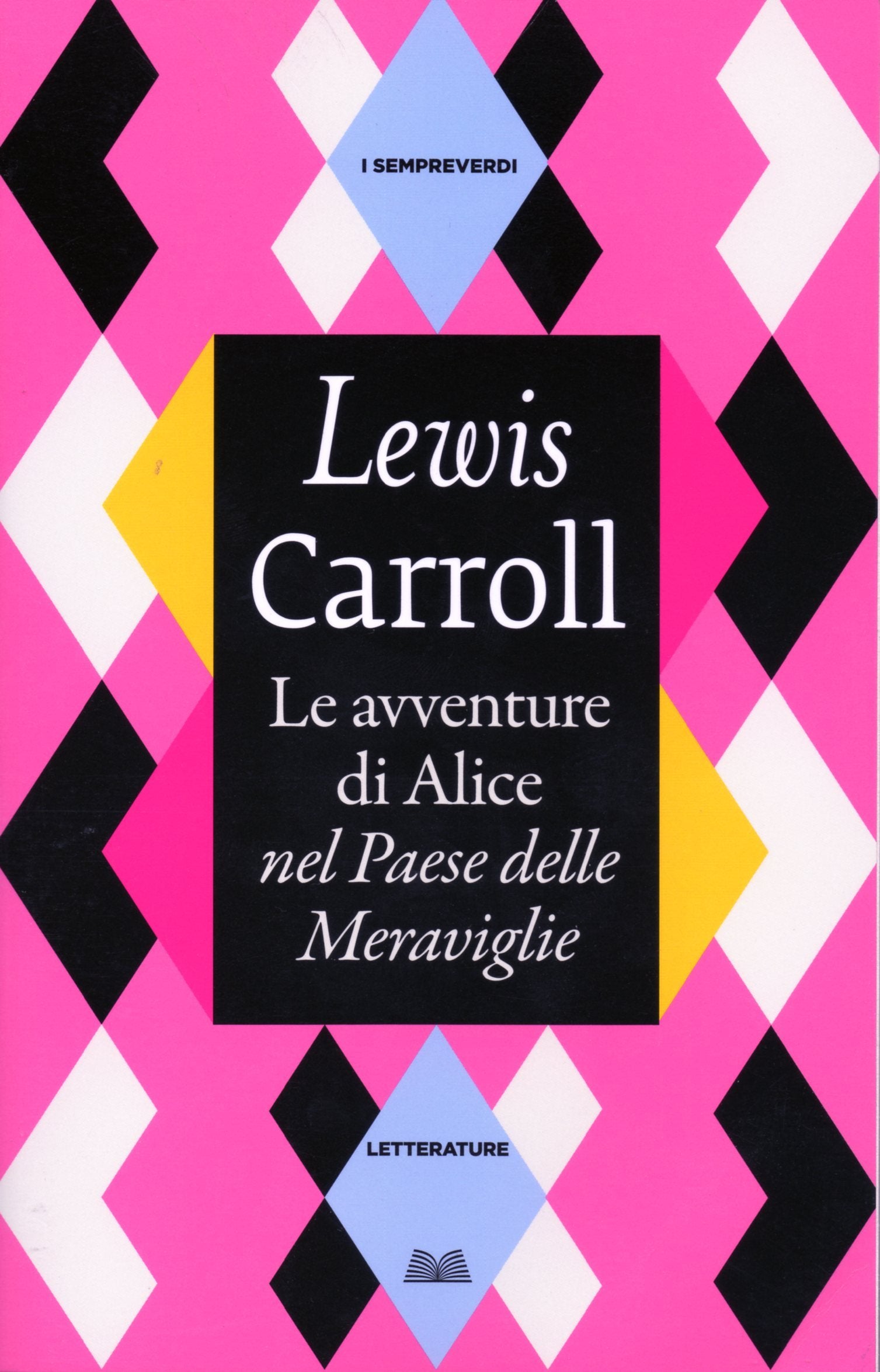 Le Avventure di alice nel paese delle meraviglie (Titolo venduto esclusivamente nelle librerie Mondadori) book