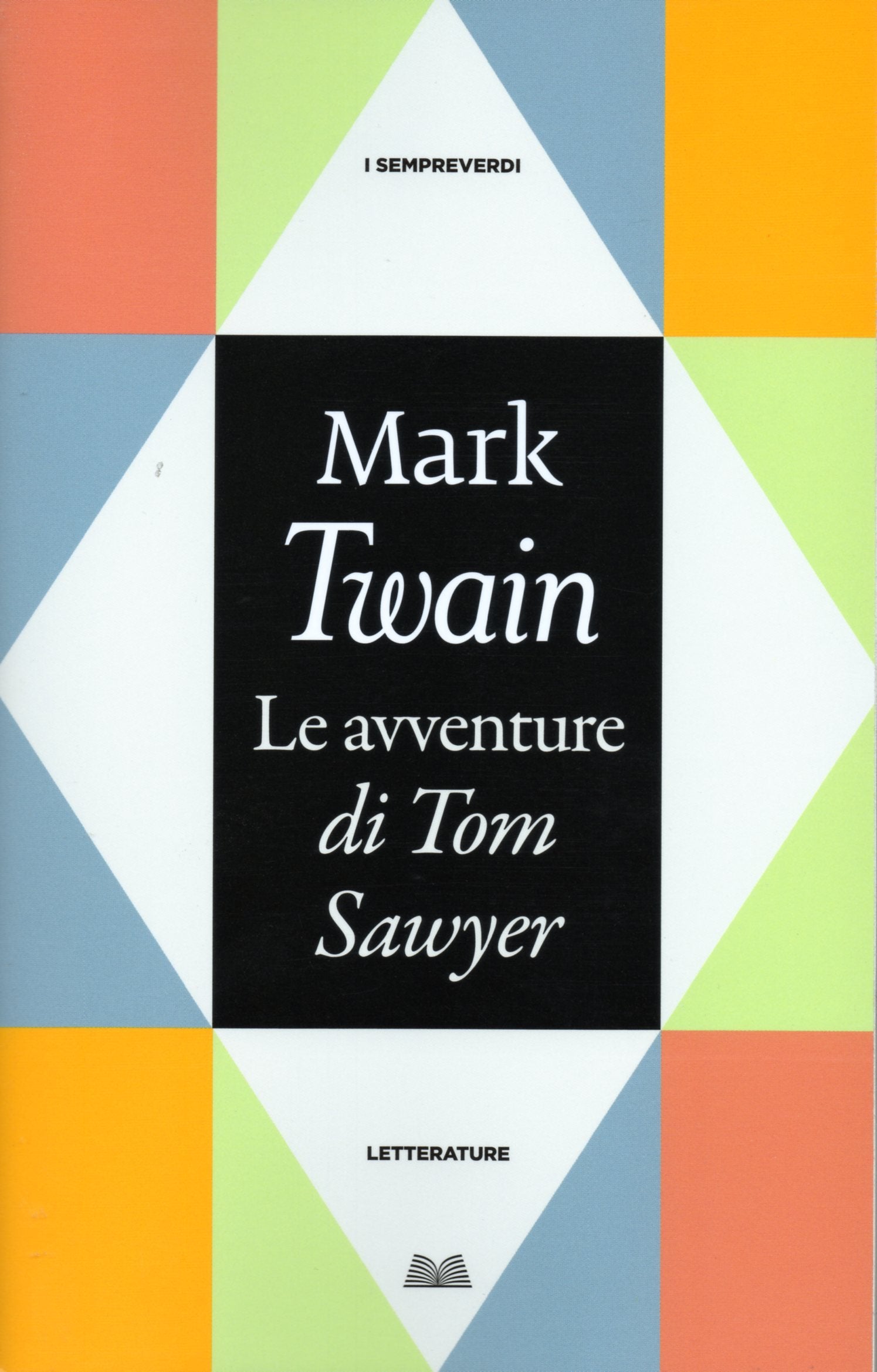 Avventure di Tom Sawyer (La) (Titolo venduto esclusivamente nelle librerie Mondadori) book
