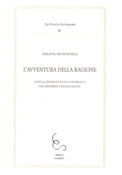 L'avventura della ragione. Lingua, intellettuali e pubblico tra riforme e rivoluzione book