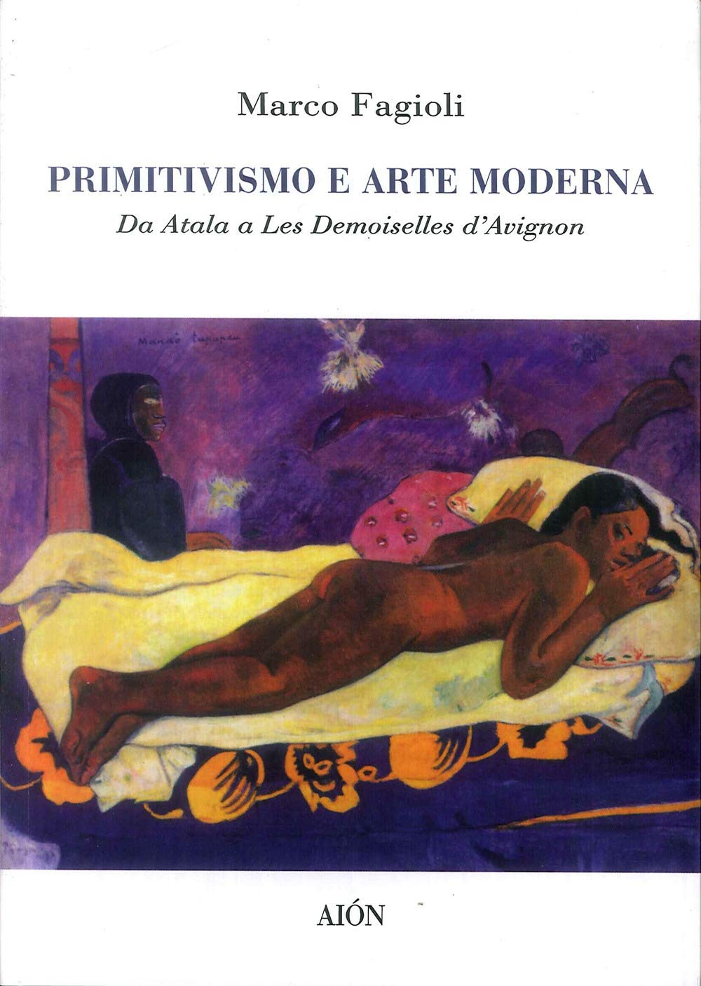 Primitivismo e arte moderna. Da Atala a Les demoiselles d'Avignon Film, Art & Culture